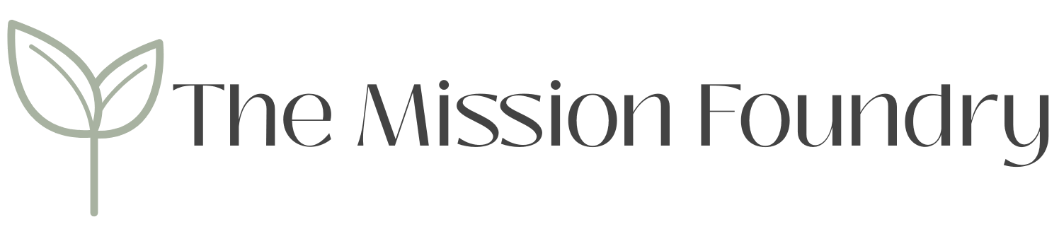 The Mission Foundry